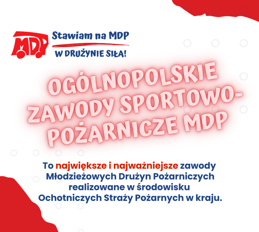 Ogólnopolskie Zawody Sportowo-Pożarnicze MDP wg regulaminu CTIF