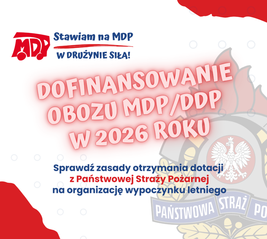 Dofinansowanie PSP do organizacji obozu MDP/DDP w 2026 r.